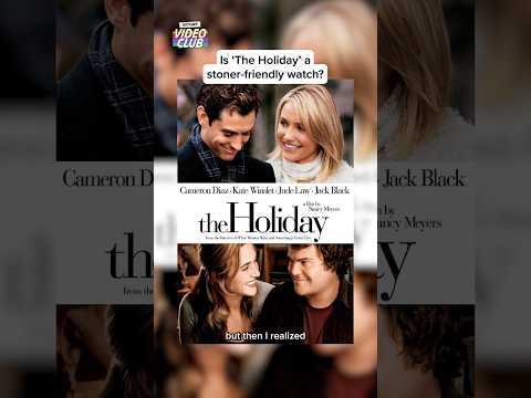 Is 'The Holiday' a stoner friendly watch?! #NancyMeyers