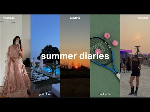 july & august diaries | weddings, music festival, roadtrip & summer bucket list