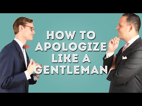 How to Apologize Like a Gentleman - Social Etiquette for Saying "Sorry"