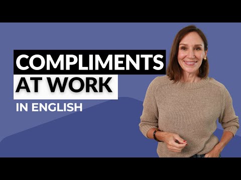 How to Give Compliments in English at Work (with Examples)