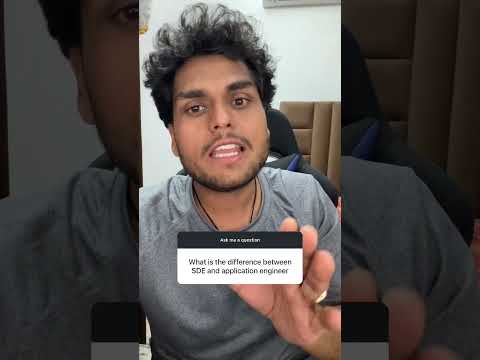 SDE vs Application Engineer ✅