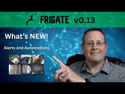 NEW STUFF in Frigate 13 with my configs and alert automation in Home Assistant.