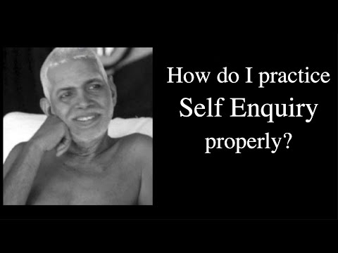 How to practice Self Inquiry. Ramana Maharshi