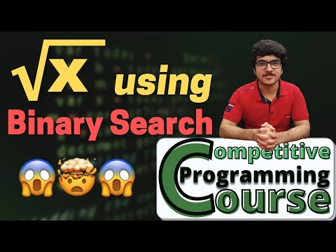 Nth Root of a Number using Binary Search | CP Course | EP 42