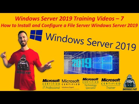 How to Install & Configure a File Server Windows Server 2019 - Video 7 Windows Server 2019 Training.