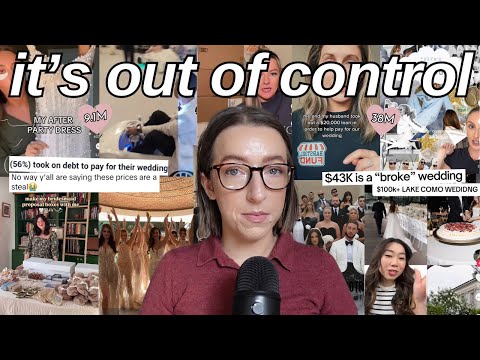 wedding culture is out of control