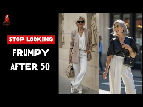 How to Stop Looking Frumpy After 50 and Dress Confidently in 2026