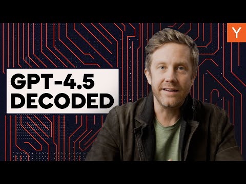 GPT-4.5 = Big Model Energy | YC Decoded