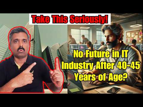 Reality of IT Industry | Survive after 40-45 years of age | Part 4 | Anand Vaishampayan