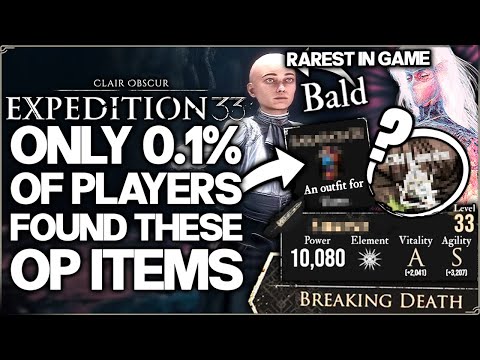 Clair Obscur Expedition 33 - Only 0.1% of Players Find These - 17 Best RAREST OP Gear Outfits Guide!