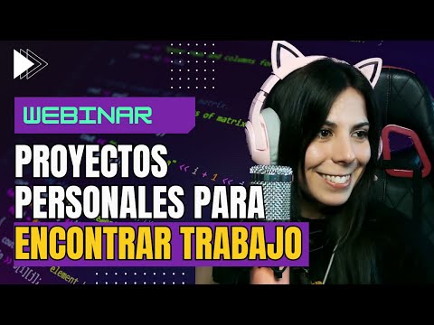 PROYECTOS PERSONALES para conseguir TRABAJO | WEBINAR COMPLETO 🚀