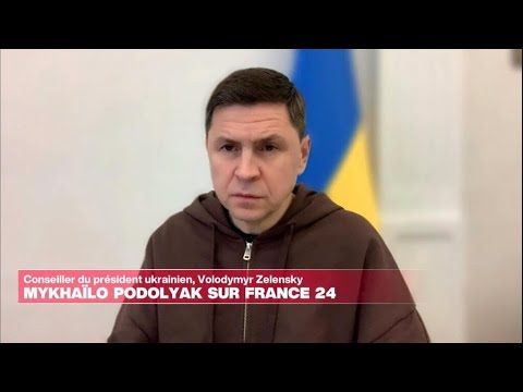 "La Russie n'a aucune chance de gagner la guerre en Ukraine", dit le conseiller de Zelensky