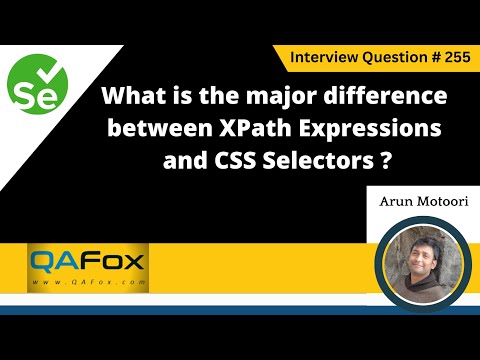 Major difference between XPath Expressions & CSS Selectors (Selenium Interview Question #255)