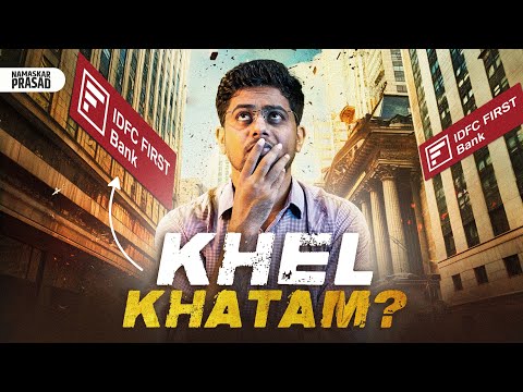 Why IDFC First Bank is Crashing? Game End for IDFC First?
