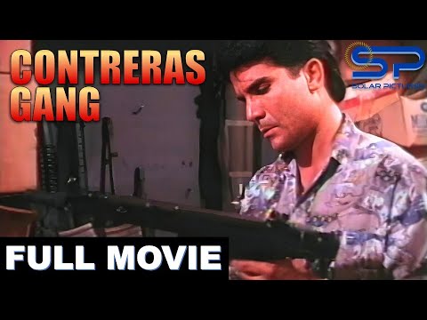 CONTRERAS GANG | Full Movie | Action w/ Edu Manzano & Cristina Gonzales