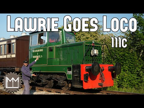 The Diesel that started life as a Steam Engine - Thomas Hill 111c - Lawrie Goes Loco Episode 38
