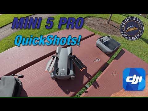 DJI Mini 5 Pro - Let's look at QuickShots