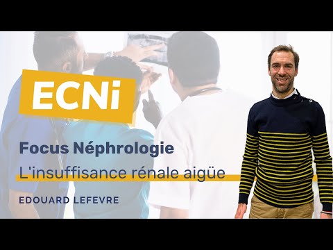 ECNi – Néphrologie – L’insuffisance rénale aiguë sous toutes ses formes