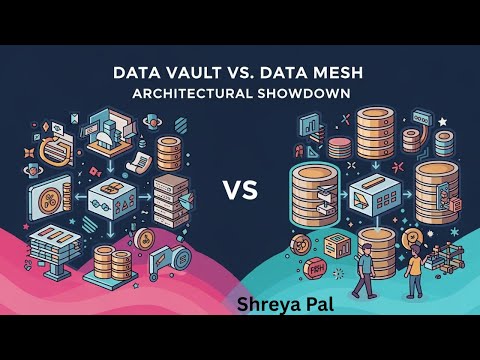 Data Vault vs Data Mesh Architectural showdown