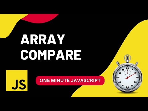 Array Compare | How to compare arrays | Javascript | One Minute Javascript | 1 Min JS | Quick JS