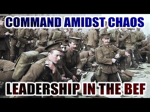 Command Amidst Chaos: leadership in the BEF | Dr Spencer Jones
