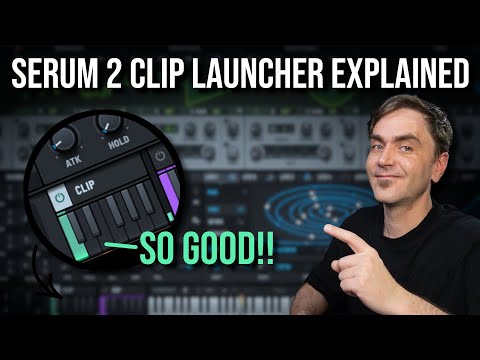 Serum 2 Clip Launcher Explained