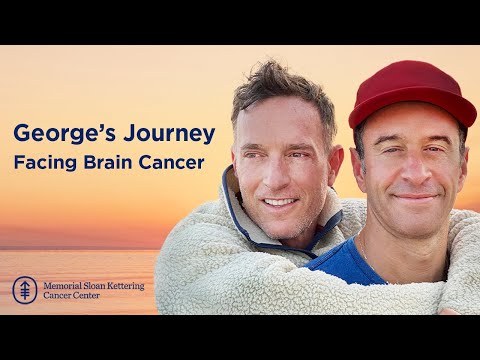 George’s Journey Facing Brain Cancer | Memorial Sloan Kettering Cancer Center