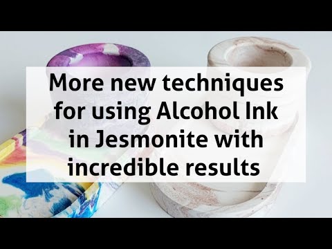 Jesmonite and Alcohol Inks Testing Alternative techniques