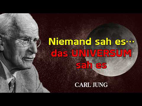 Sie sahen deinen KAMPF nicht… das UNIVERSUM schon - Carl Jung