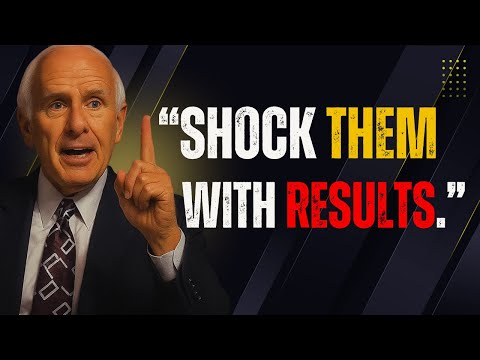 MAKE THEM WONDER HOW YOU DID IT IN SILENCE | Jim Rohn