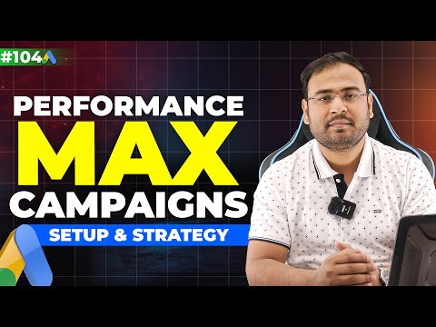 How to Setup Performance Max Campaign in Google Ads? | Performance Max Campaign Tutorial in Hindi