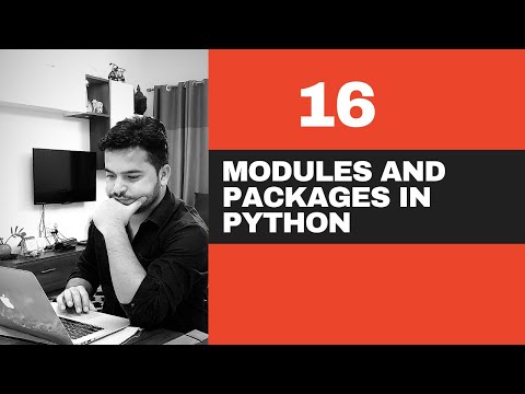 #16 What is Modules And Packages In Python Detailed Explanation- Python Tutorials For Beginners