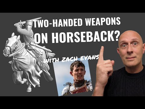 Two Handed Weapons in Combat on HORSEBACK? Mounted Martial Arts with @ZacharyEvans