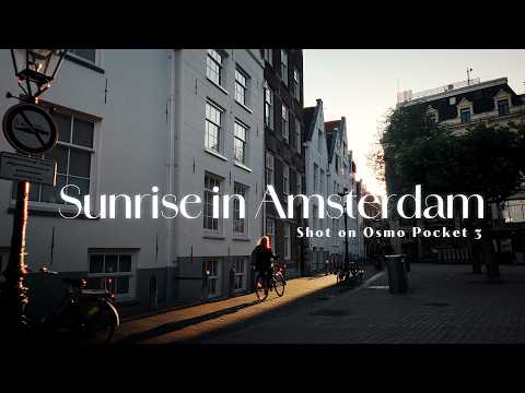 A Sunrise in Amsterdam | Osmo Pocket 3 Cinematic