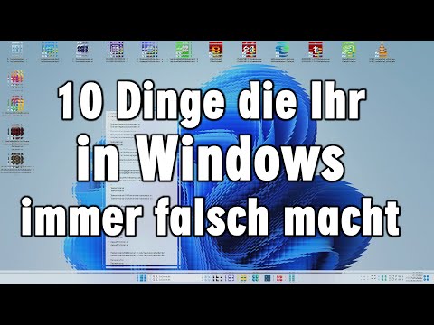 Das wird in Windows 11 immer falsch gemacht
