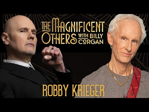 Robby Krieger | The Magnificent Others with Billy Corgan