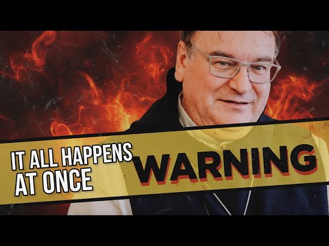 Everything Will Happen at Once | Fr. Michel Rodrigue on the Warning and the Seals