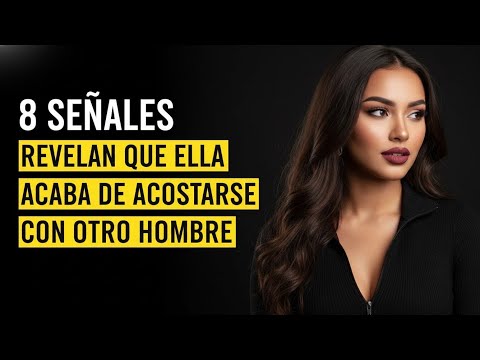 8 señales que delatan a una mujer que acaba de acostarse con otra persona | Psicología femenina