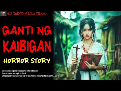 GANTI NG KAIBIGAN Aswang True Story