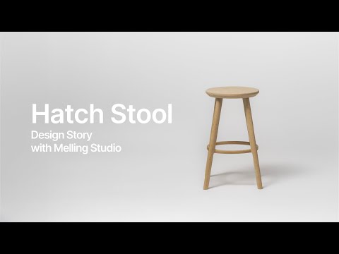 Design Unlocked: The Hatch Stool with Melling Studio