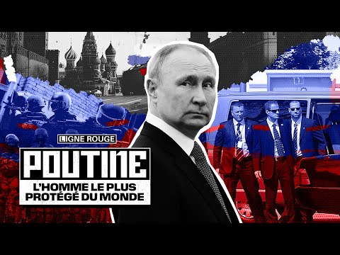 Poutine, l'homme le plus protégé du monde