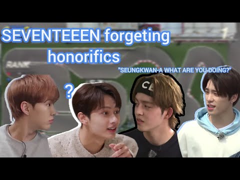 SEVENTEEEN forgeting honorifics (aka SVT close as a family)