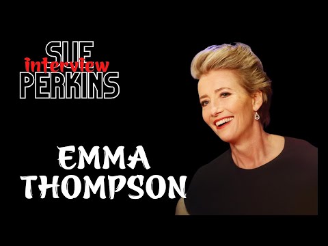 Emma Thompson | Sue Perkins Channel