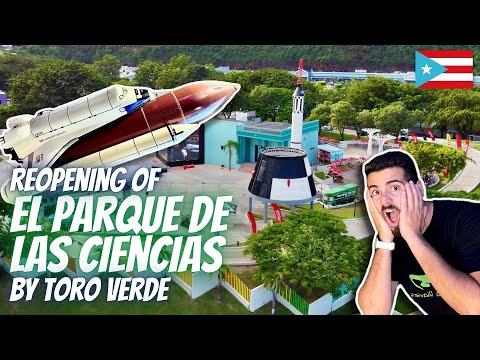 The Parque de las Ciencias in Bayamón REOPENED!!