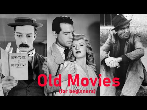 Old Movies for Beginners