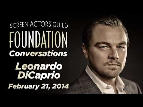 Leonardo DiCaprio Career Retrospective | SAG-AFTRA Foundation Conversations