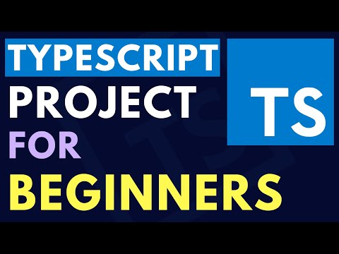 Typescript Project from Scratch | Complete Tutorial for Beginners