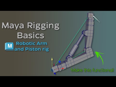 Maya Basic Rigging Tutorial | Rigging a Robotic Arm with a Piston | Maya Rigging