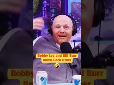 Bobby Lee and Bill Burr Roast Each Other- Funny Clips  #podcast #billburr #bobbylee #comedy #funny