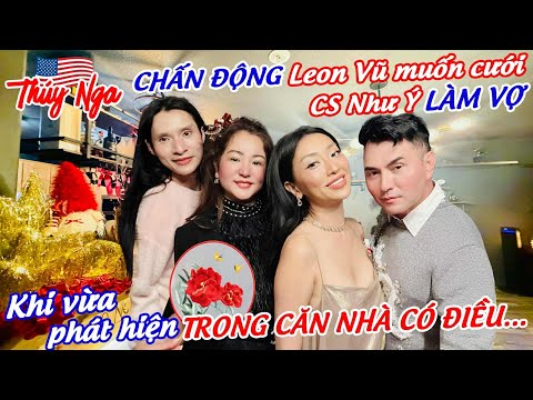 Chấn động Leon Vũ muốn cưới CS Như Ý làm Vợ.. Khi vừa phát hiện trong căn nhà có điều…